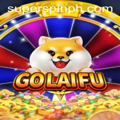 Exploring GoLaiFu: The Thrills of SUPERSPIN